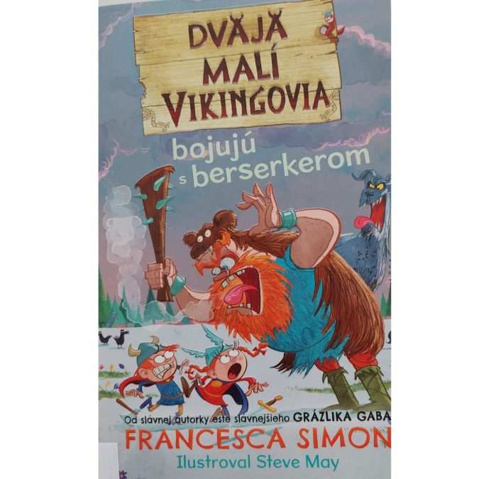 Dvaja malí Vikingovia bojujú s berserkerom