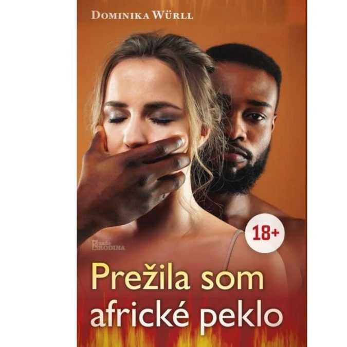 Prežila som africké peklo