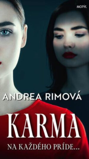 Karma: na každého príde...