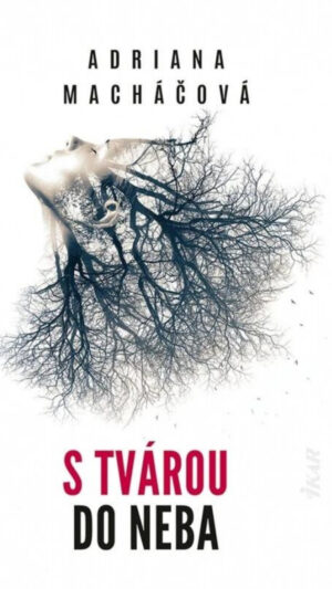 S tvárou do neba