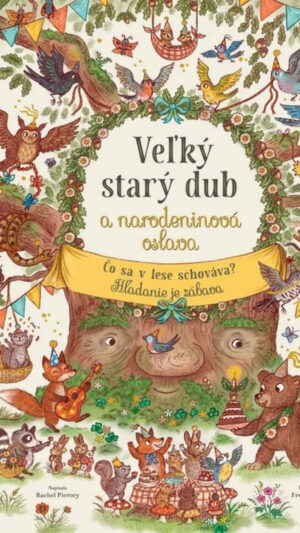 Veľký starý dub a narodeninová oslava