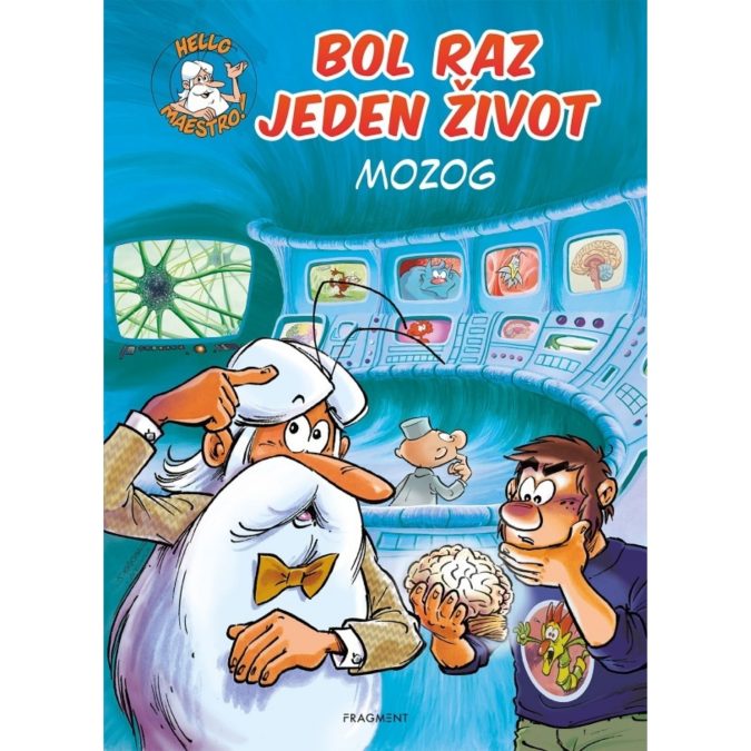 Bol raz jeden život -Mozog