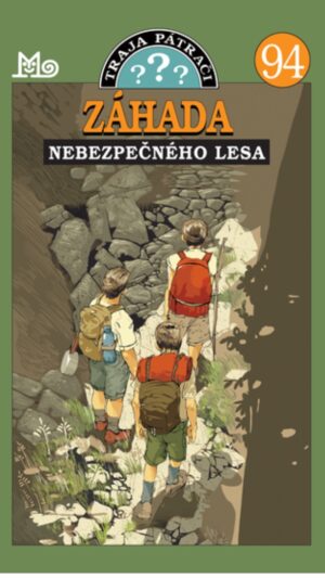 Traja pátrači: Záhada nebezpečného lesa
