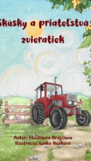 Skúšky a priateľstvá zvieratiek