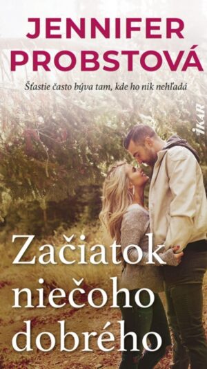 Začiatok niečoho dobrého