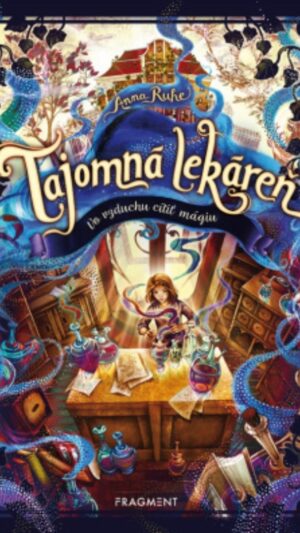 Tajomná lekáreň. Zv. 1. Vo vzduchu cítiť mágiu