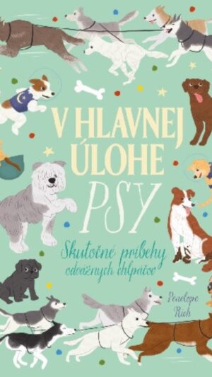 V hlavnej úlohe psy