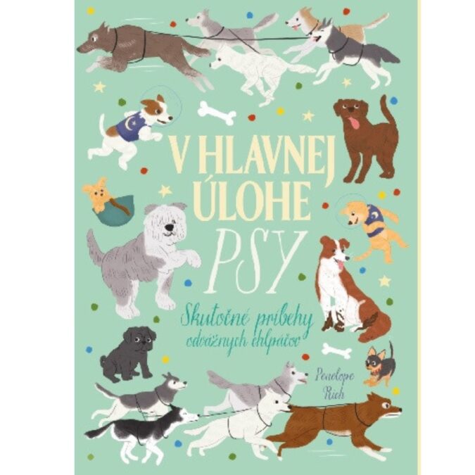 V hlavnej úlohe psy