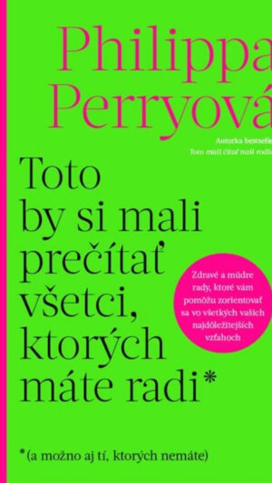 Toto by si mali prečítať všetci, ktorých máte radi