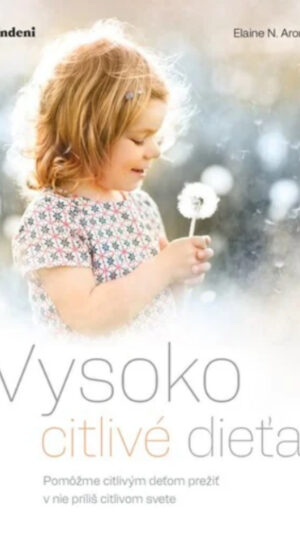 Vysoko citlivé dieťa