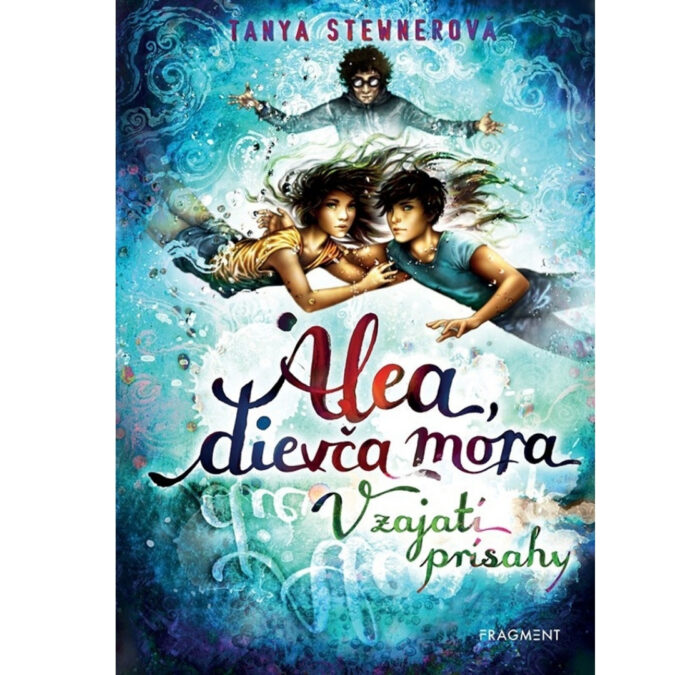 Alea, dievča mora. Zv. 7. V zajatí prísahy