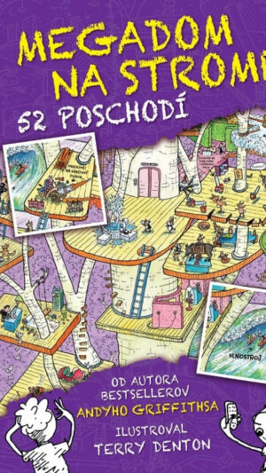 Megadom na strome. Zv. 4. 52 poschodí