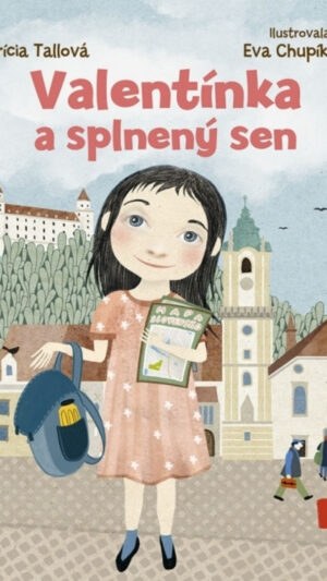 Valentínka a splnený sen