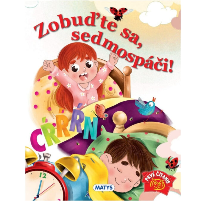 Zobuďte sa, sedmospáči!