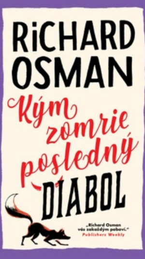 Kým zomrie posledný diabol