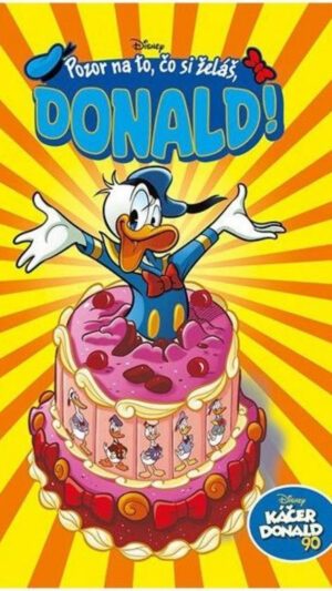 Pozor na to, čo si želáš, Donald!