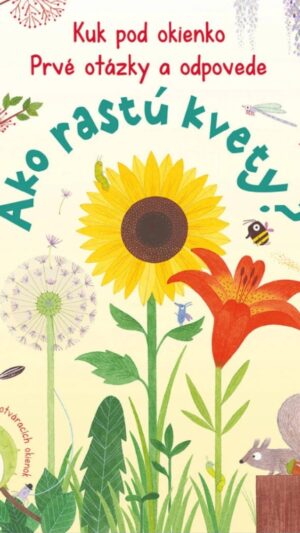 Ako rastú kvety?