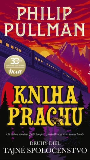 Kniha prachu. Diel 2.. Tajné spoločenstvo