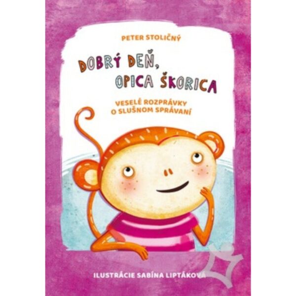 Dobrý deň, opica Škorica