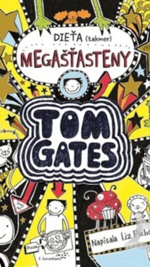 Tom Gates Dieťa (takmer) megašťasteny
