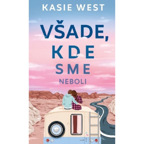 Všade, kde sme neboli