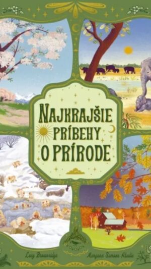 Najkrajšie príbehy o prírode
