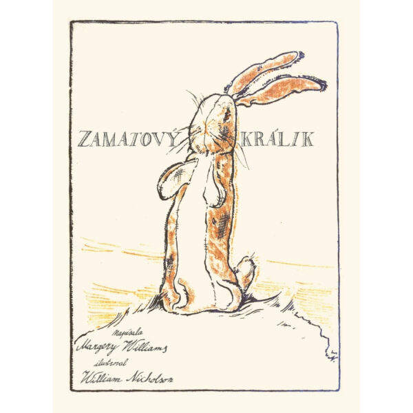 Zamatový králik alebo ako sa hračky stávajú ozajstnými