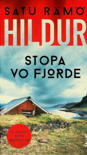Hildur : Stopa vo fjorde