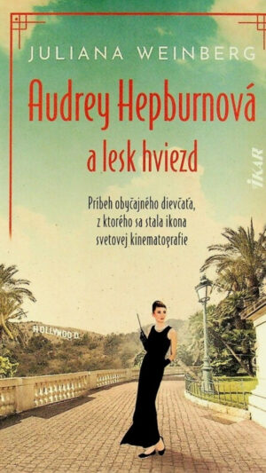 Audrey Hepburnová a lesk hviezd