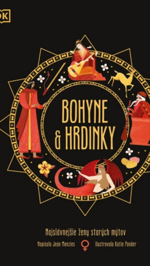Bohyne a hrdinky