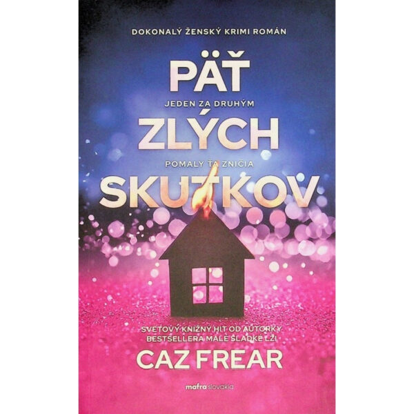 Päť zlých skutkov