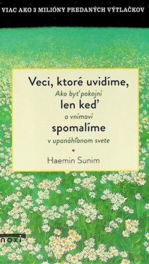 Veci, ktoré uvidíme, len keď spomalíme