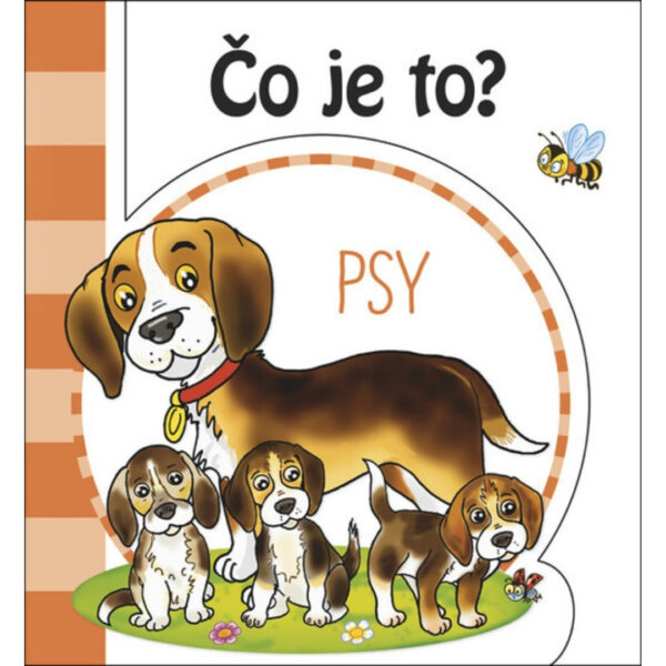 Čo je to? : psy