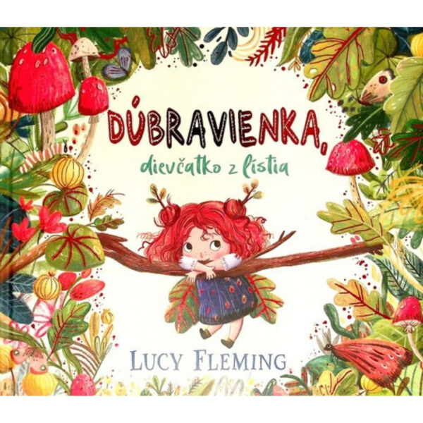 Dúbravienka, dievčatko z lístia