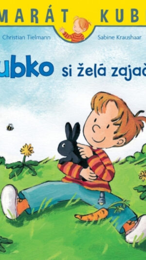 Kubko si želá zajačika