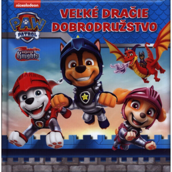 Labková patrola : veľké dračie dobrodružstvo