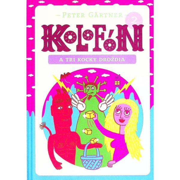 Kolofón a tri kocky droždia. [Zv. 2.]