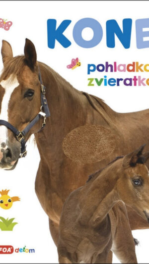 Kone : pohladkaj zvieratko