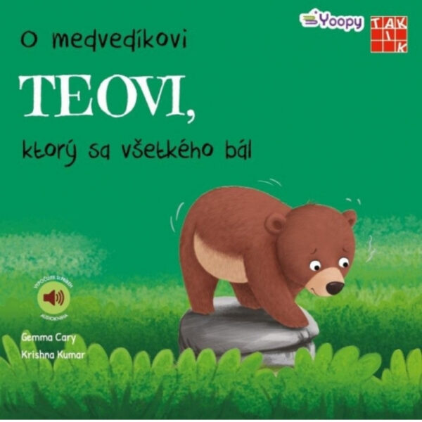 O medvedíkovi Teovi, ktorý sa všetkého bál