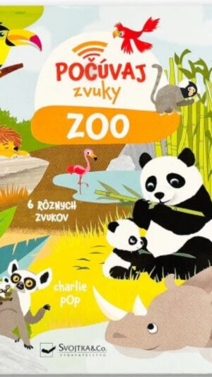 Počúvaj zvuky : zoo