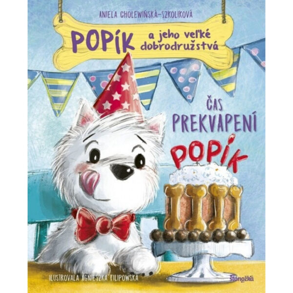 Popík a jeho veľké dobrodružstvá. [Zv.] 3.. Čas prekvapení