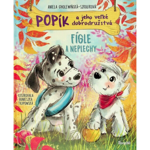 Popík a jeho veľké dobrodružstvá. [Zv.] 4.. Fígle a neplechy