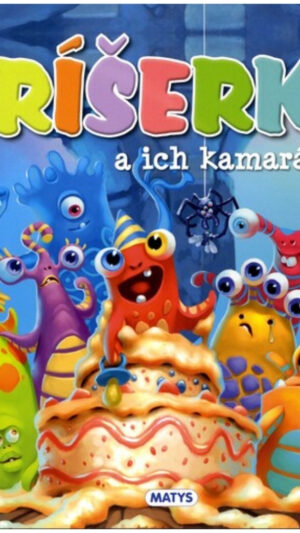 Príšerky a ich kamaráti