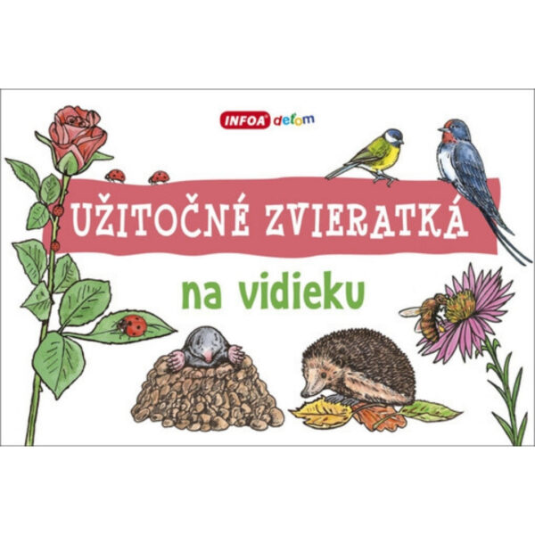 Užitočné zvieratká na vidieku