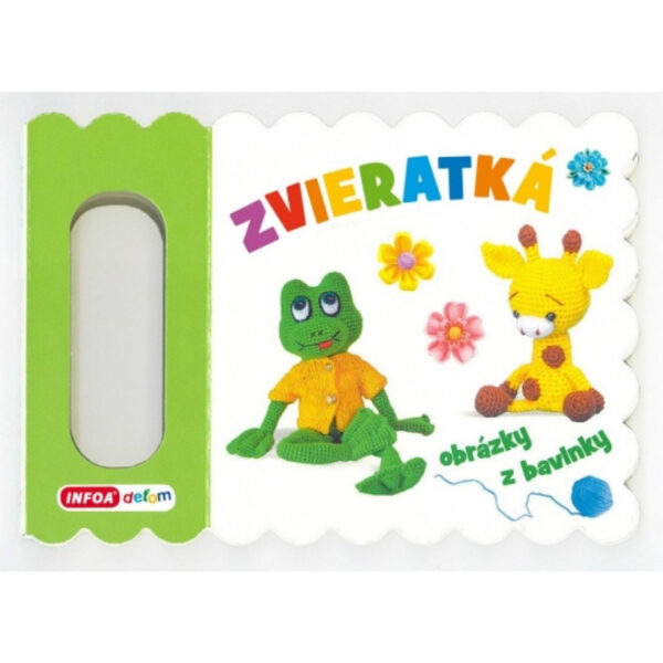 Zvieratká : obrázky z bavlnky