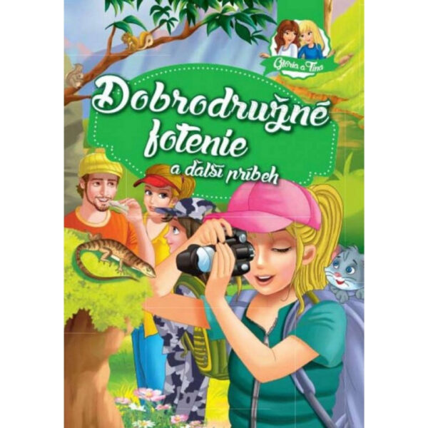 Dobrodružné fotenie a ďalší príbeh