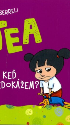 Tea : a čo keď to nedokážem?