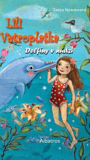 Lili Vetroplaška. [Zv.] 3.. Delfíny v núdzi