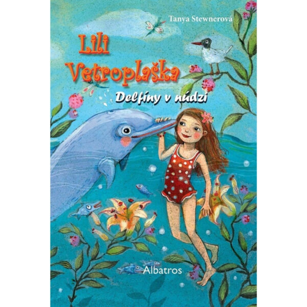 Lili Vetroplaška. [Zv.] 3.. Delfíny v núdzi