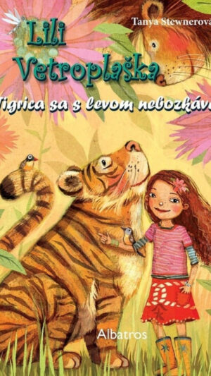 Lili Vetroplaška. [Zv.] 2.. Tigrica sa s levom nebozkáva